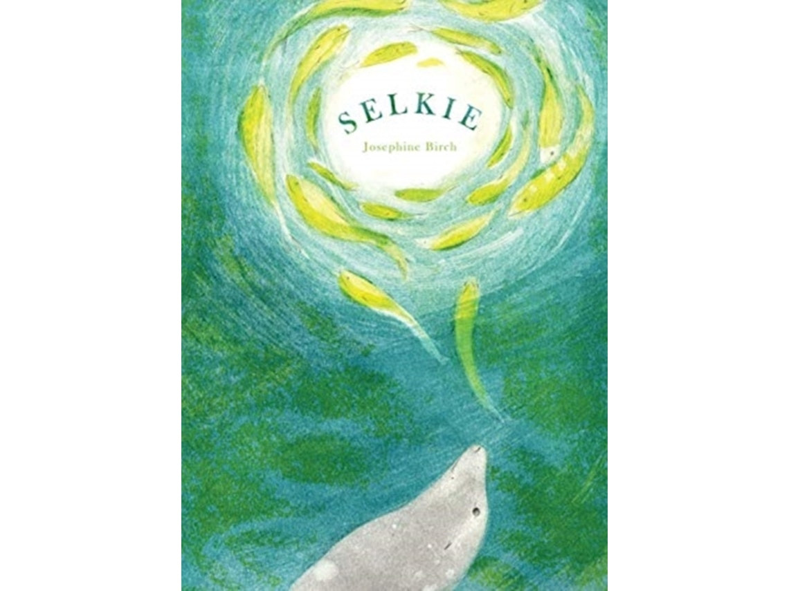 Selkie de Josephine Birch (Inglés)