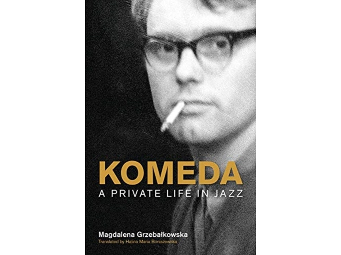 Komeda by Magdalena Grzebalkowska (English)