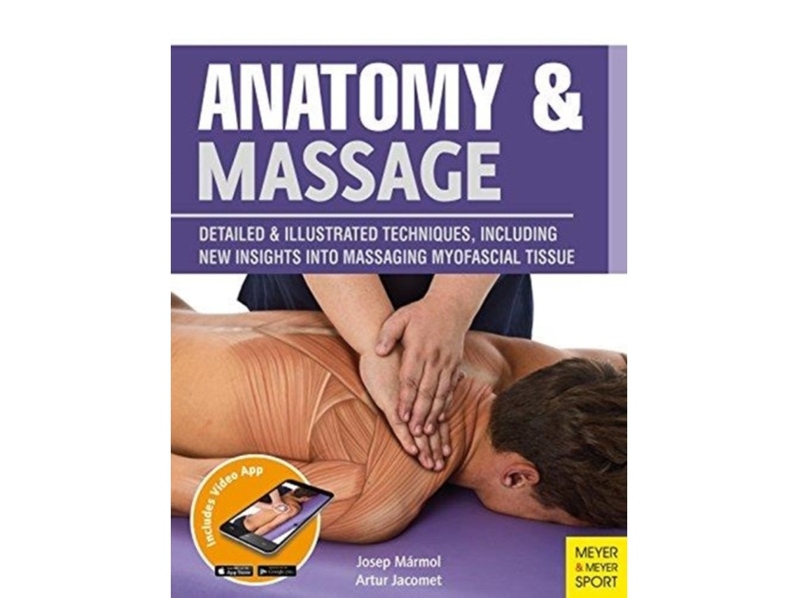 Anatomy & Massage de Josep Marmol y Artur Ajacomet (Inglés)