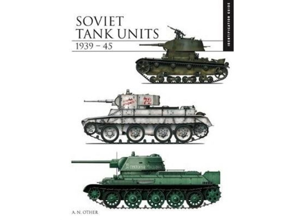 Soviet Tank Units 1939-45 de David Porter (Inglés)