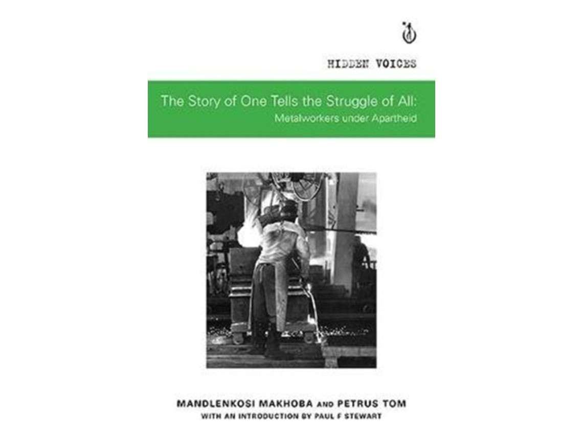 The Story of One Tells the Story of All by Mandlenkosi Makhoba and Petrus Tom (English)