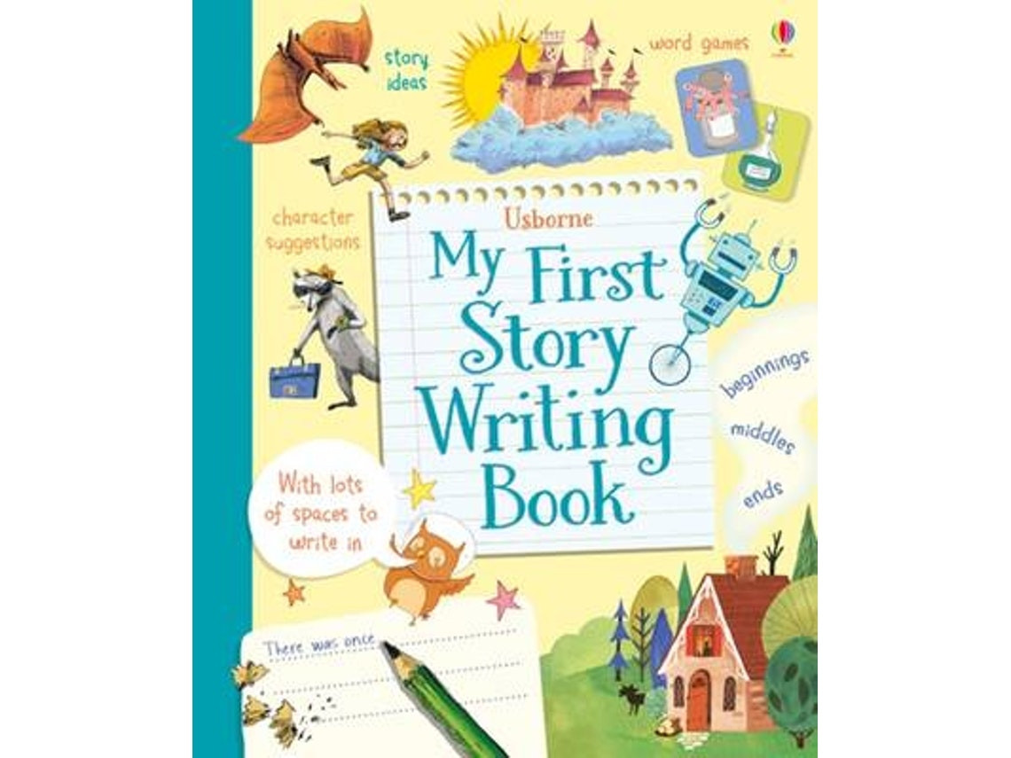 My First Story Writing Book de Katie Daynes y Louie Stowell (Inglés)