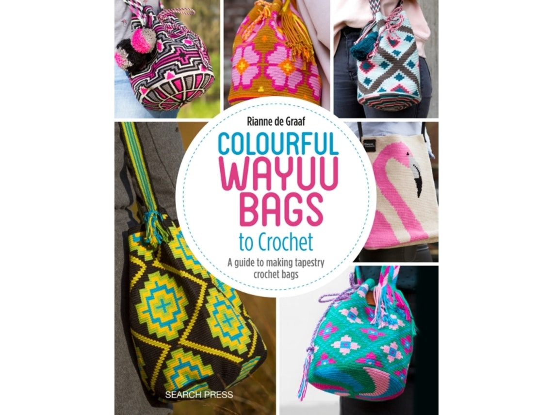 Colourful Wayuu Bags to Crochet de Rianne de Graaf (Inglés)