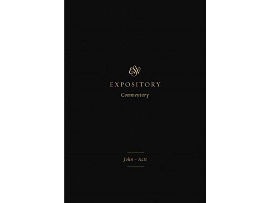 Comentario Expositivo ESV de Iain M Duguid, James M Hamilton Jr, Jay Sklar, Brian Vickers (Inglés)