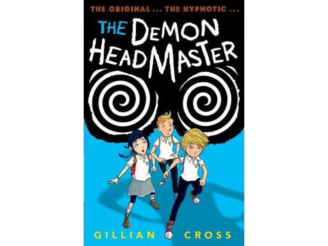 The Demon Headmaster de Gillian Cross (Inglés)