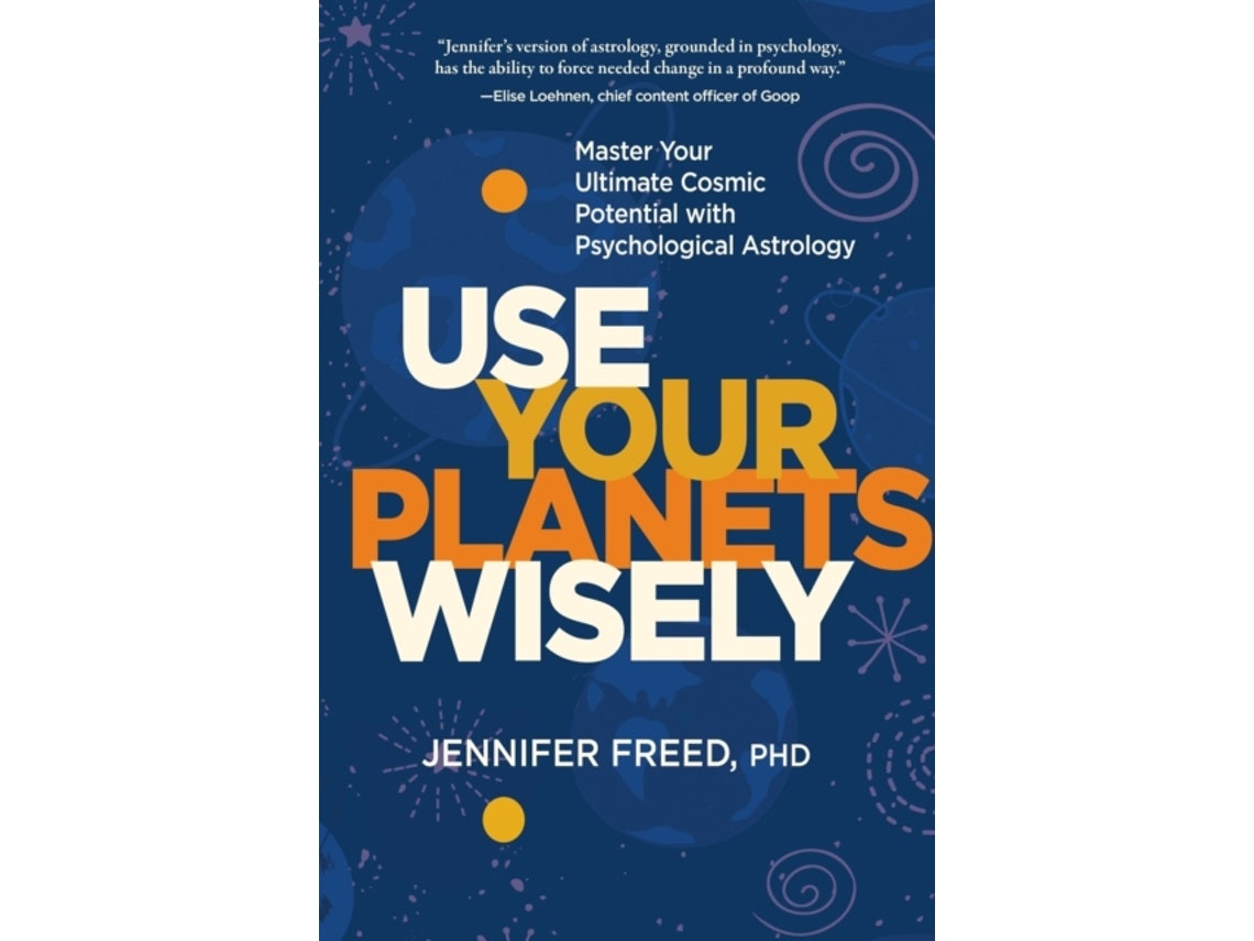 Use Your Planets Wisely by Jennifer Freed (English)