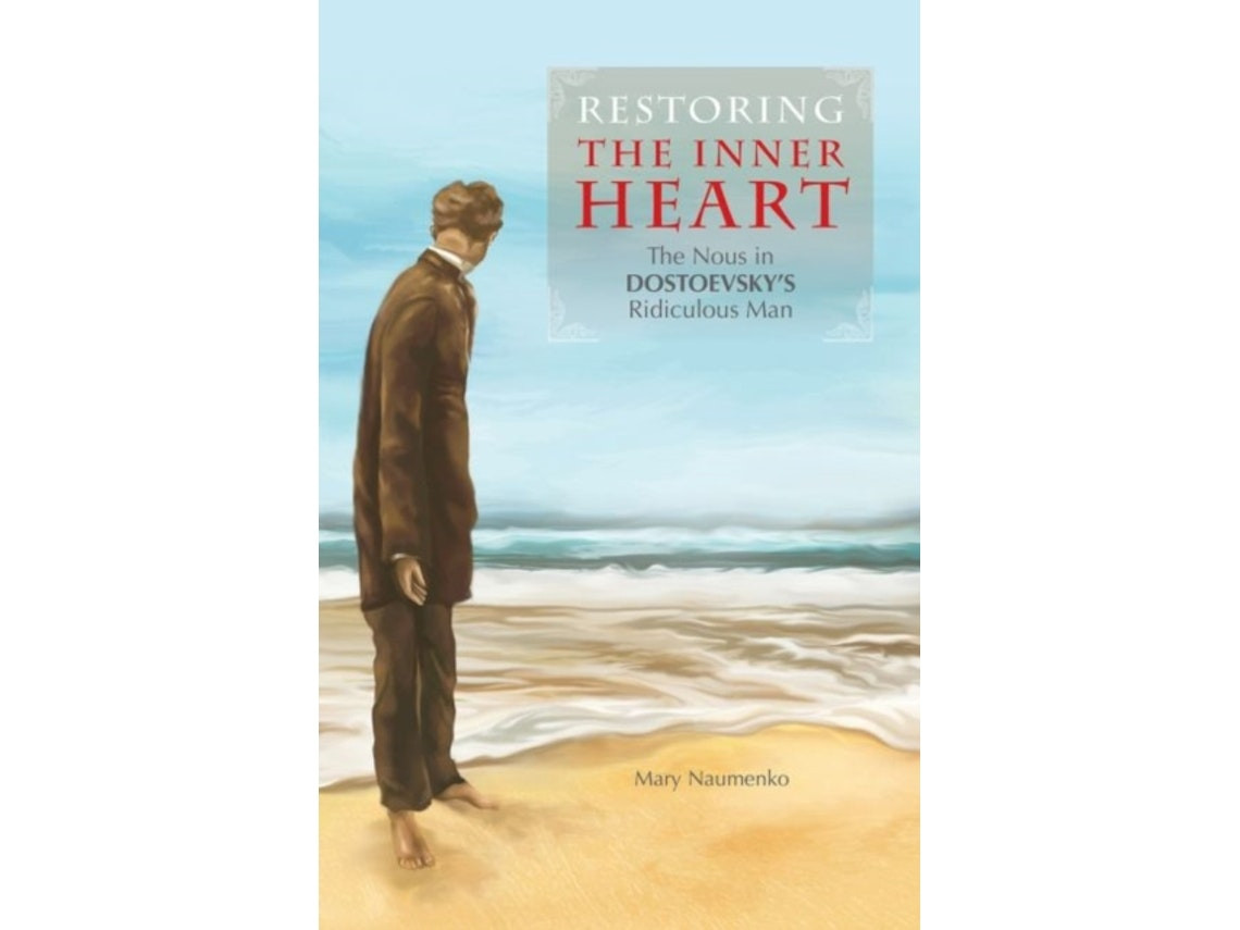 Restoring the Inner Heart by Mary Naumenko (English)