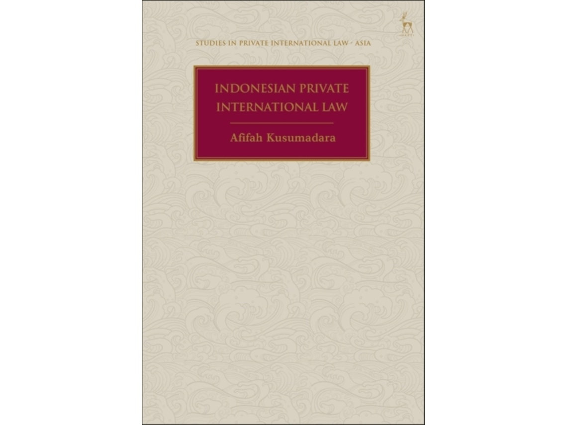 Indonesian Private International Law de Dr Afifah Kusumadara (Inglés)