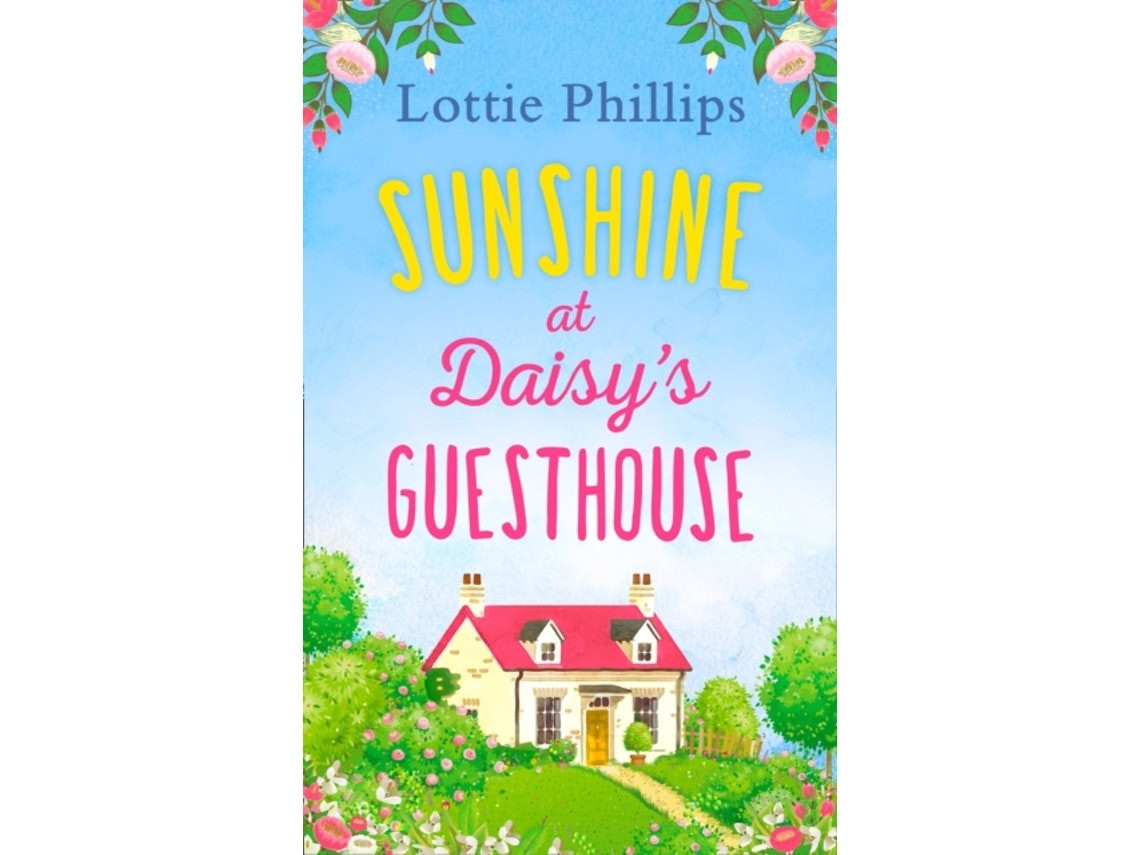 Sunshine at Daisy's Guesthouse de Lottie Phillips (Inglés)