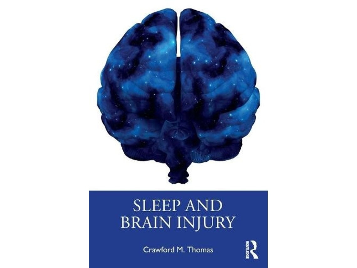 Sleep and Brain Injury by Crawford M. Thomas (English)
