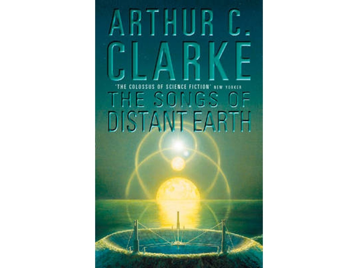 The Songs of Distant Earth de Arthur C. Clarke (Inglés)