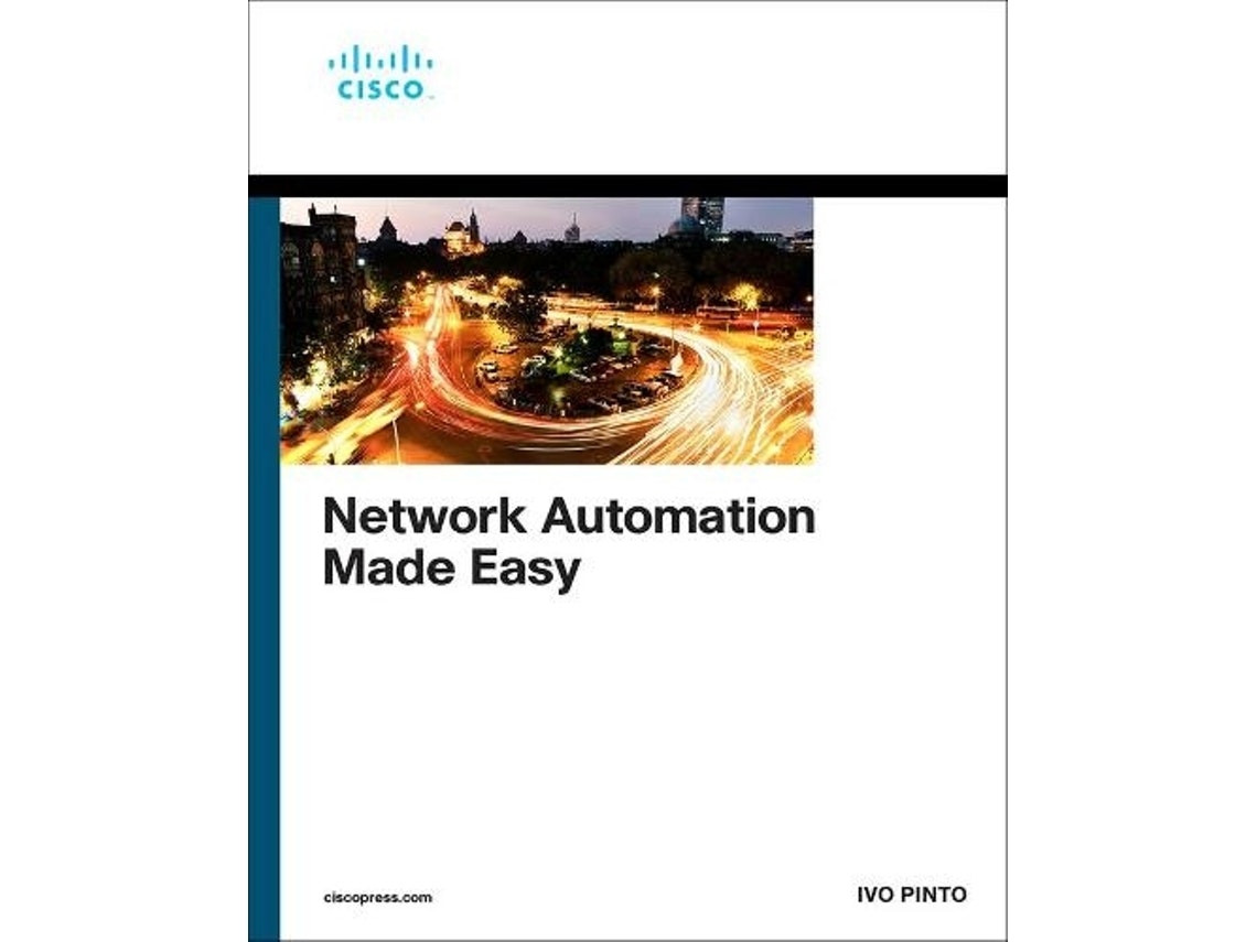 Network Automation Made Easy de Ivo Pinto (Inglés)