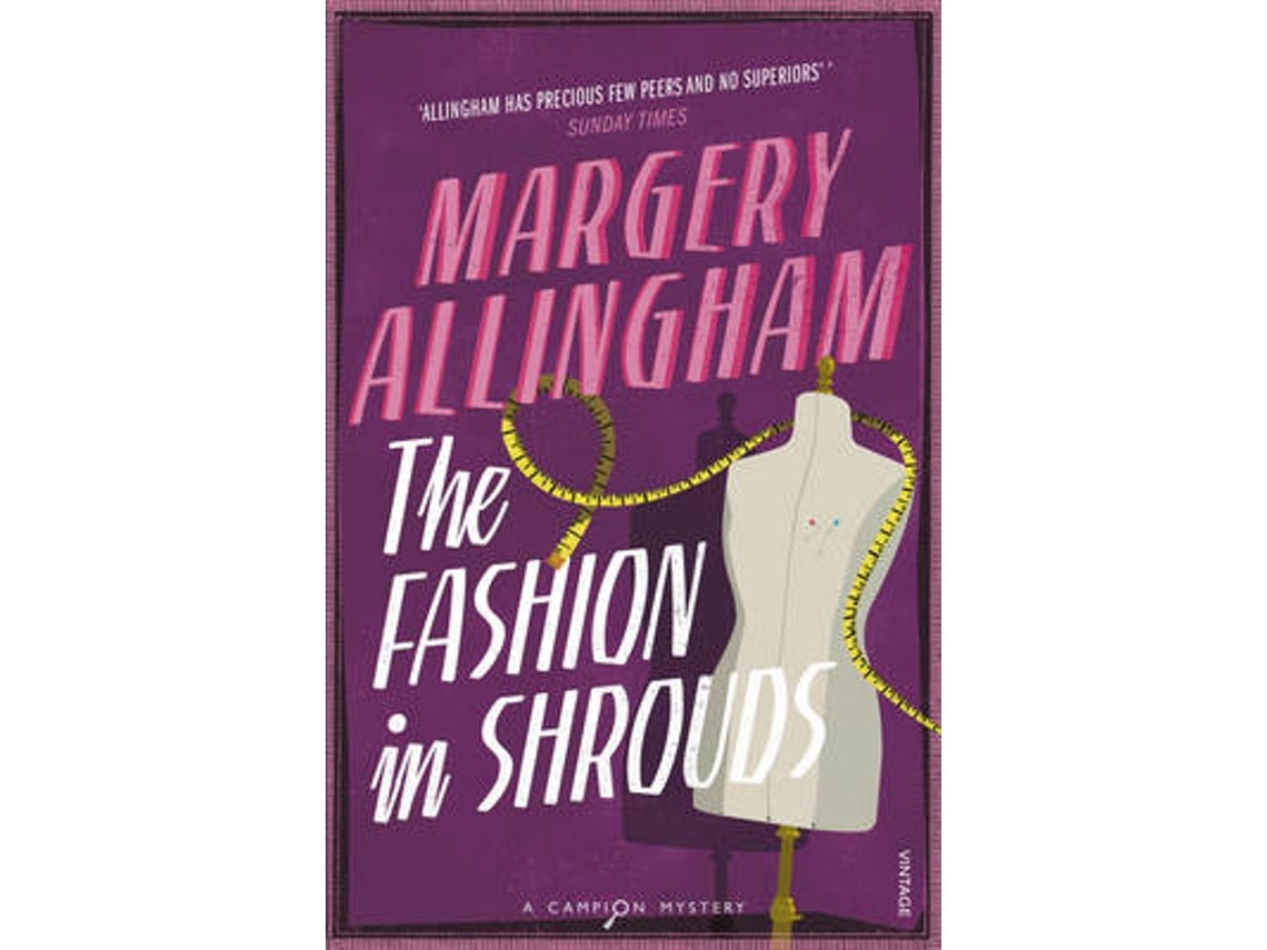 The Fashion in Shrouds de Margery Allingham (Inglés)