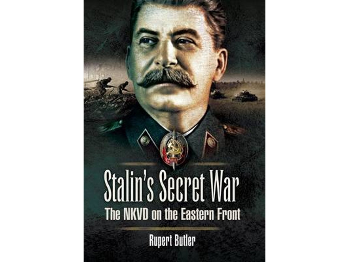 Stalin's Secret War by Rupert Butler (English)