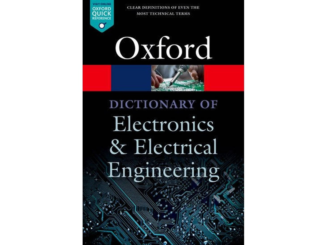A Dictionary of Electronics and Electrical Engineering de Andrew Butterfield, John Szymanski (Inglés)