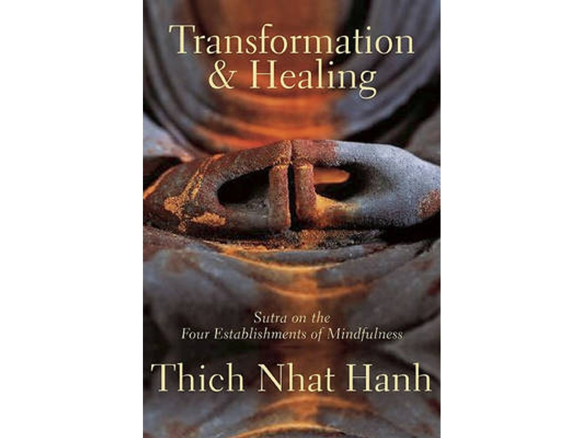 Transformation and Healing de Thich Nhat Hanh (Inglés)