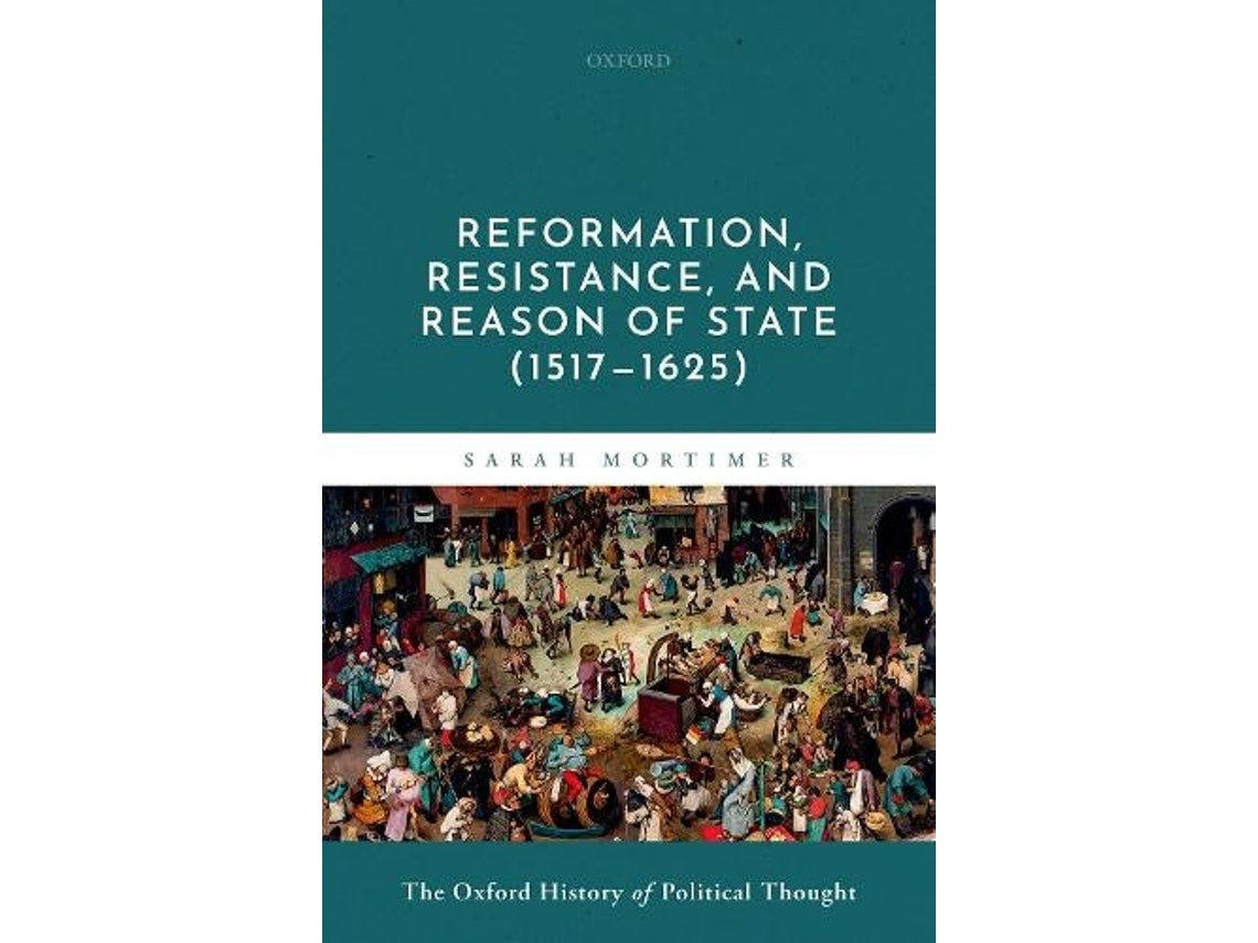 Reformation, Resistance and Reason of State de Mortimer (Inglés)