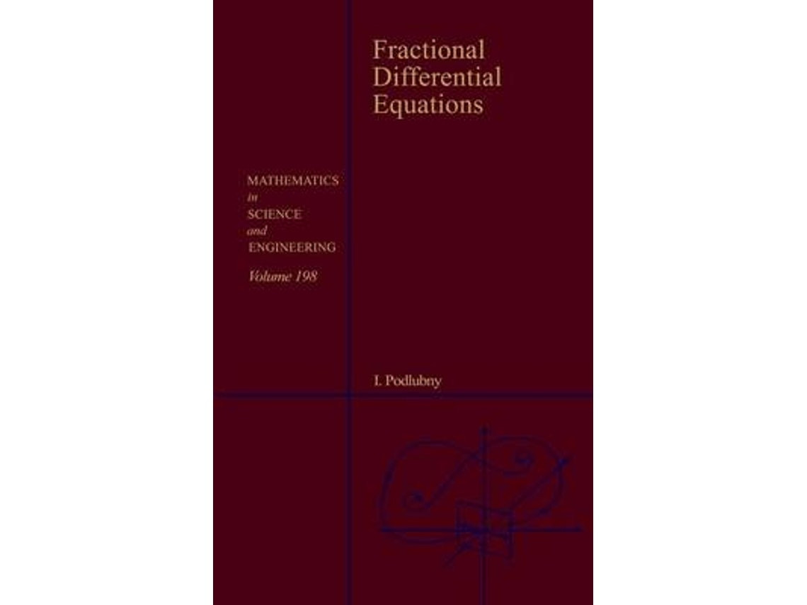 Fractional Differential Equations de Igor Podlubny (Inglés)