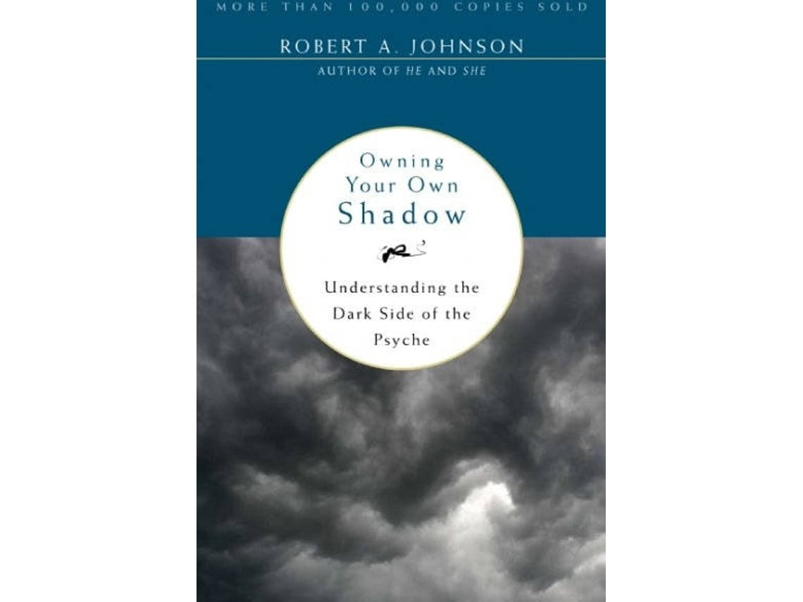 Owning Your Own Shadow de Robert A. Johnson (Español)
