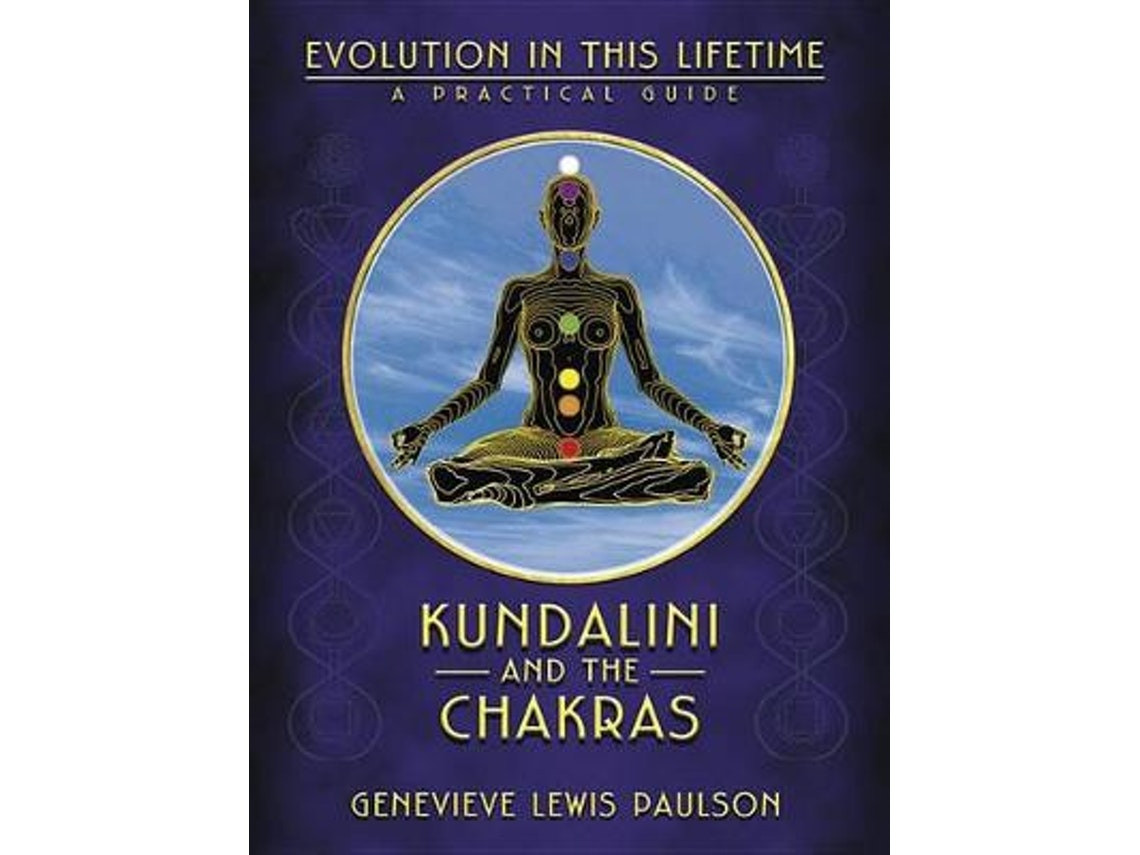 Kundalini and the Chakras de Genevieve Lewis Paulson (Inglés)