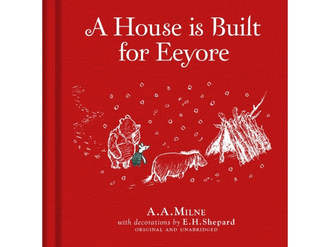 Winnie-the-Pooh: A House Is Built for Eeyore de A. A. Milne (Inglés)