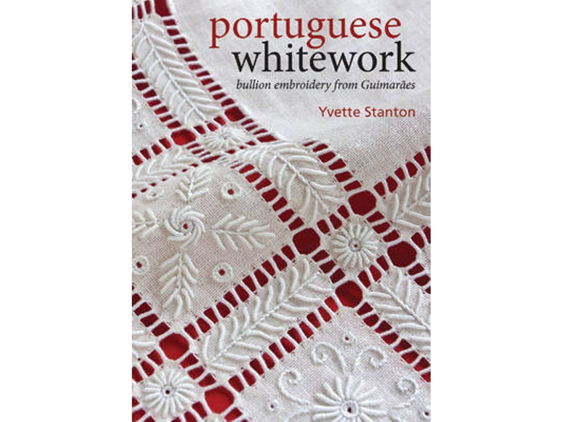 Portuguese Whitework de Yvette Stanton (Inglés)