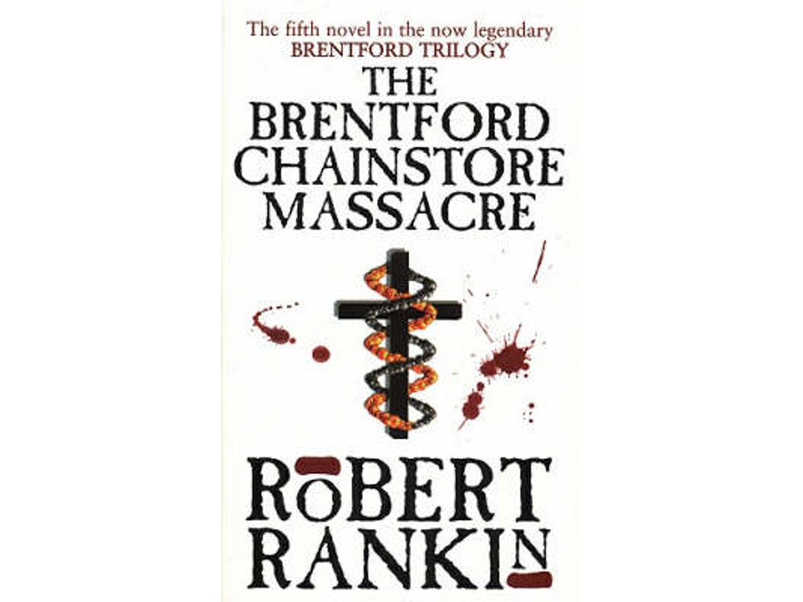 The Brentford Chainstore Massacre de Robert Rankin (Inglés)