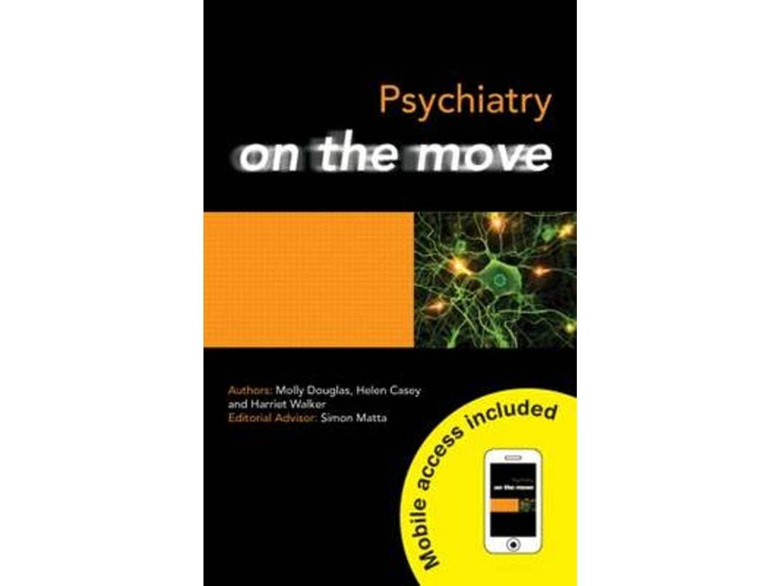 Psychiatry on the Move de Molly Douglas y Harriet Walker (Inglés)