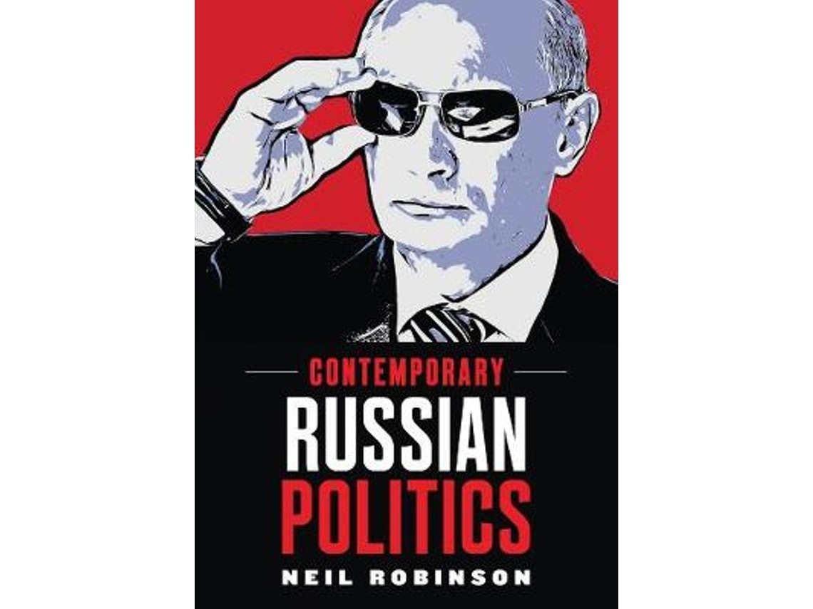 Contemporary Russian Politics de N Robinson (Inglés)