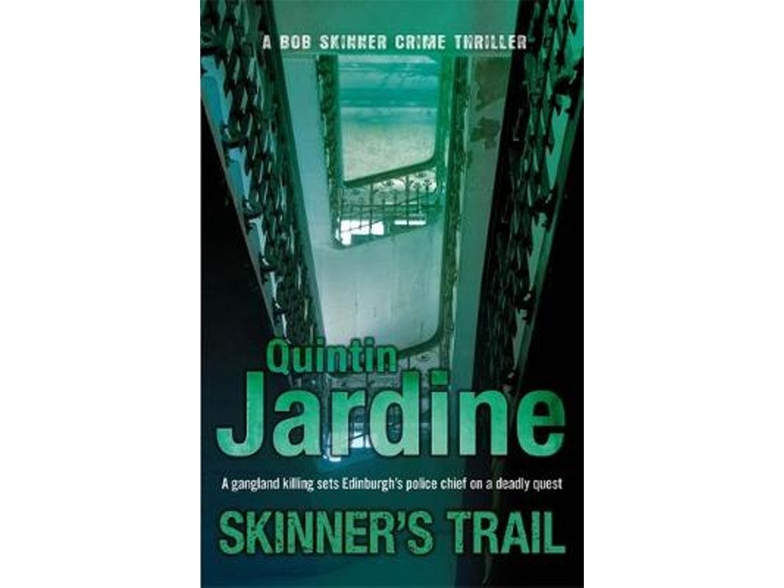 Skinner's Trail de Quintin Jardine (Inglés)