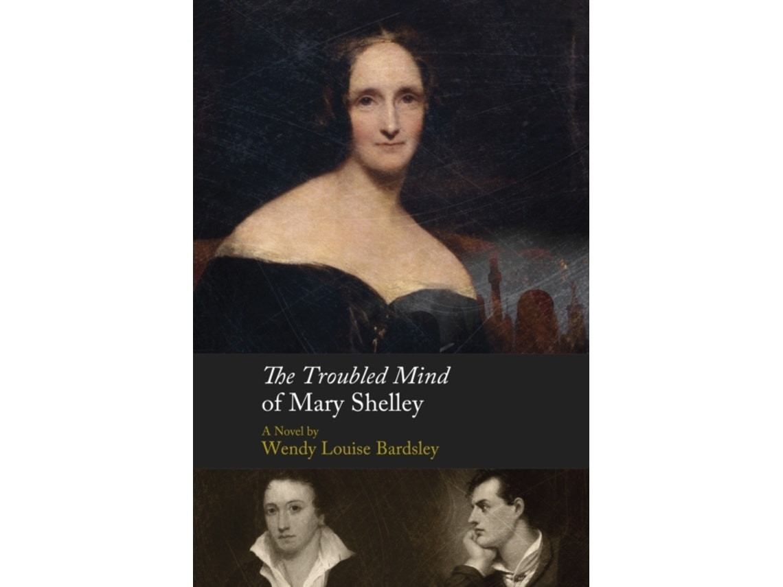 The Troubled Mind of Mary Shelley de Wendy L Bardsley (Inglés)