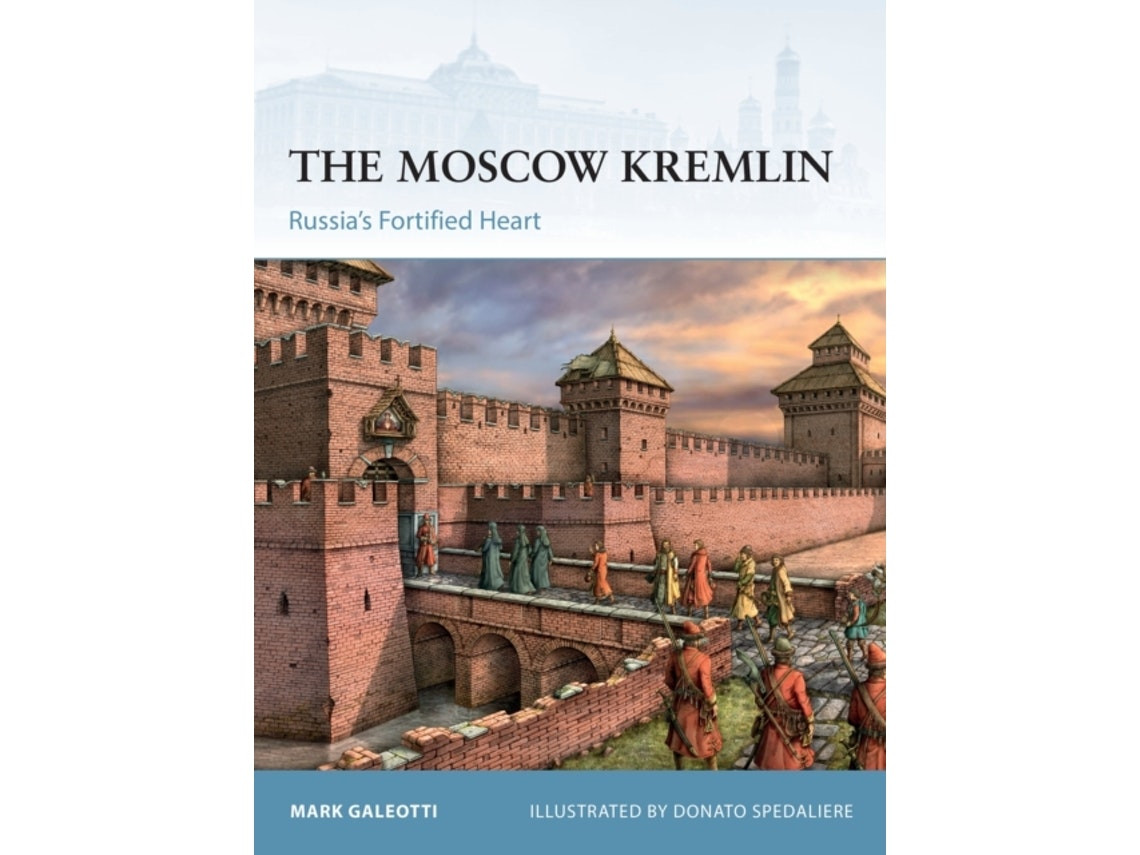 The Moscow Kremlin de Mark Galeotti (Inglés)