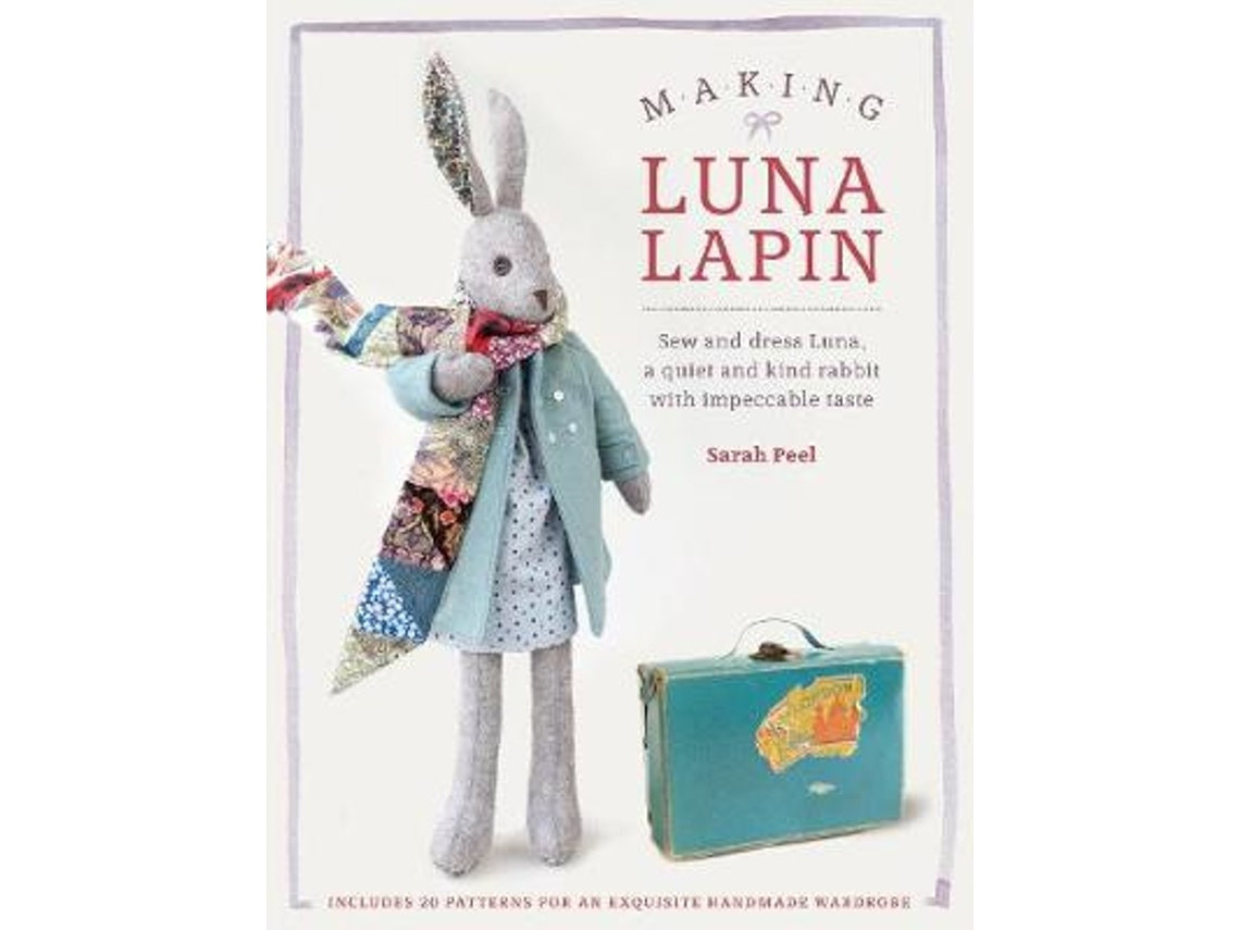Making Luna Lapin de Sarah Peel (Inglés)