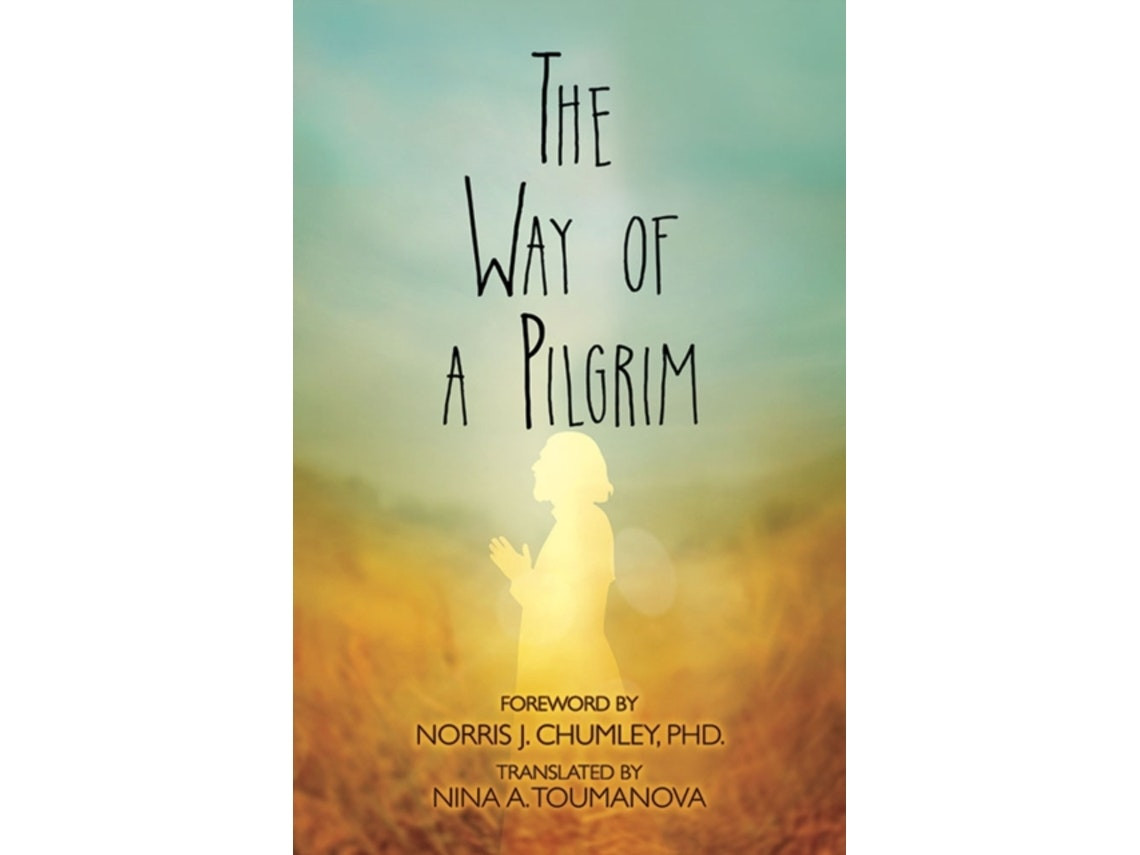 The Way of a Pilgrim de Norris Chumley (Inglés)