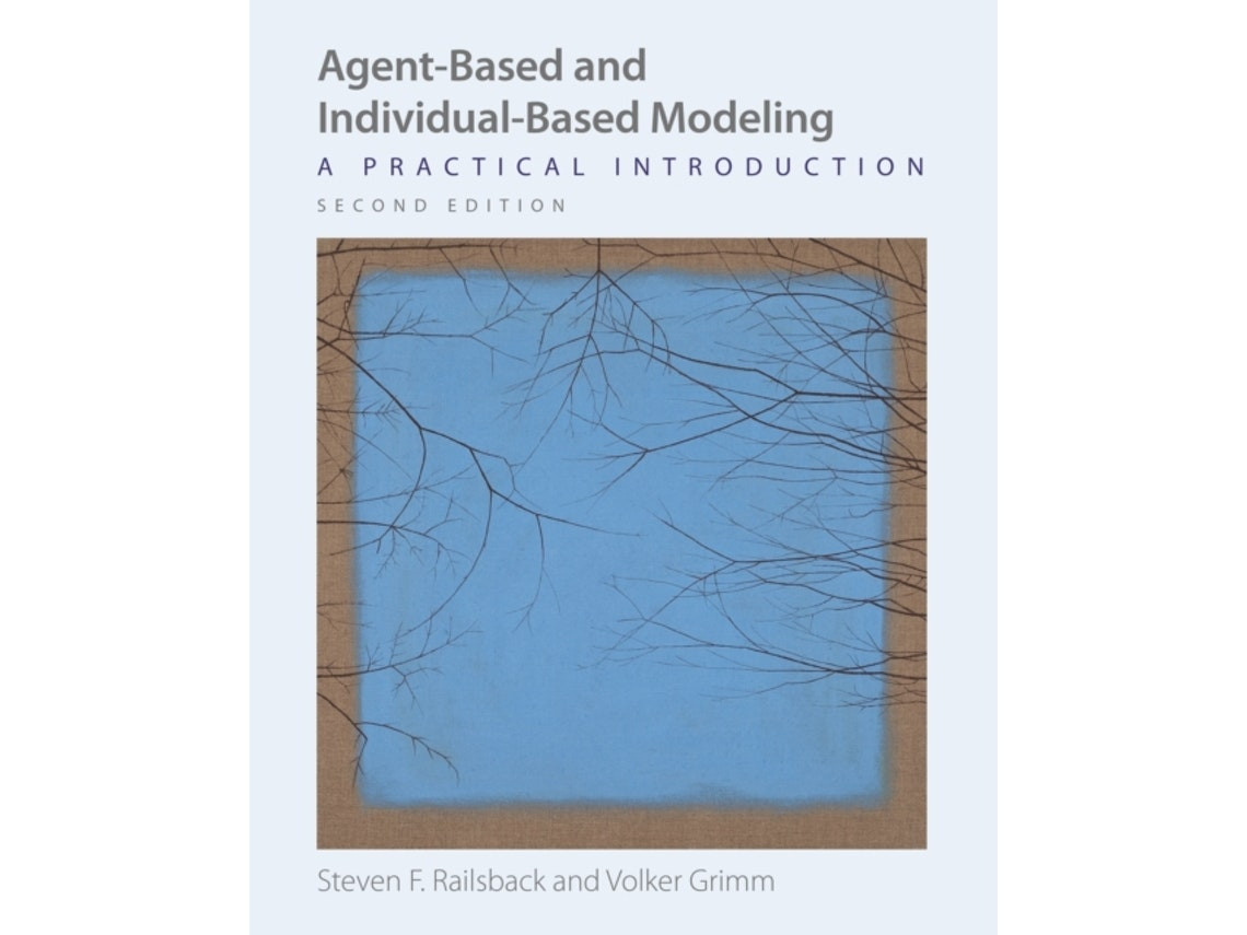 Agent-based and Individual-based Modeling de Steven F. Railsback y Volker Grimm (Inglés)
