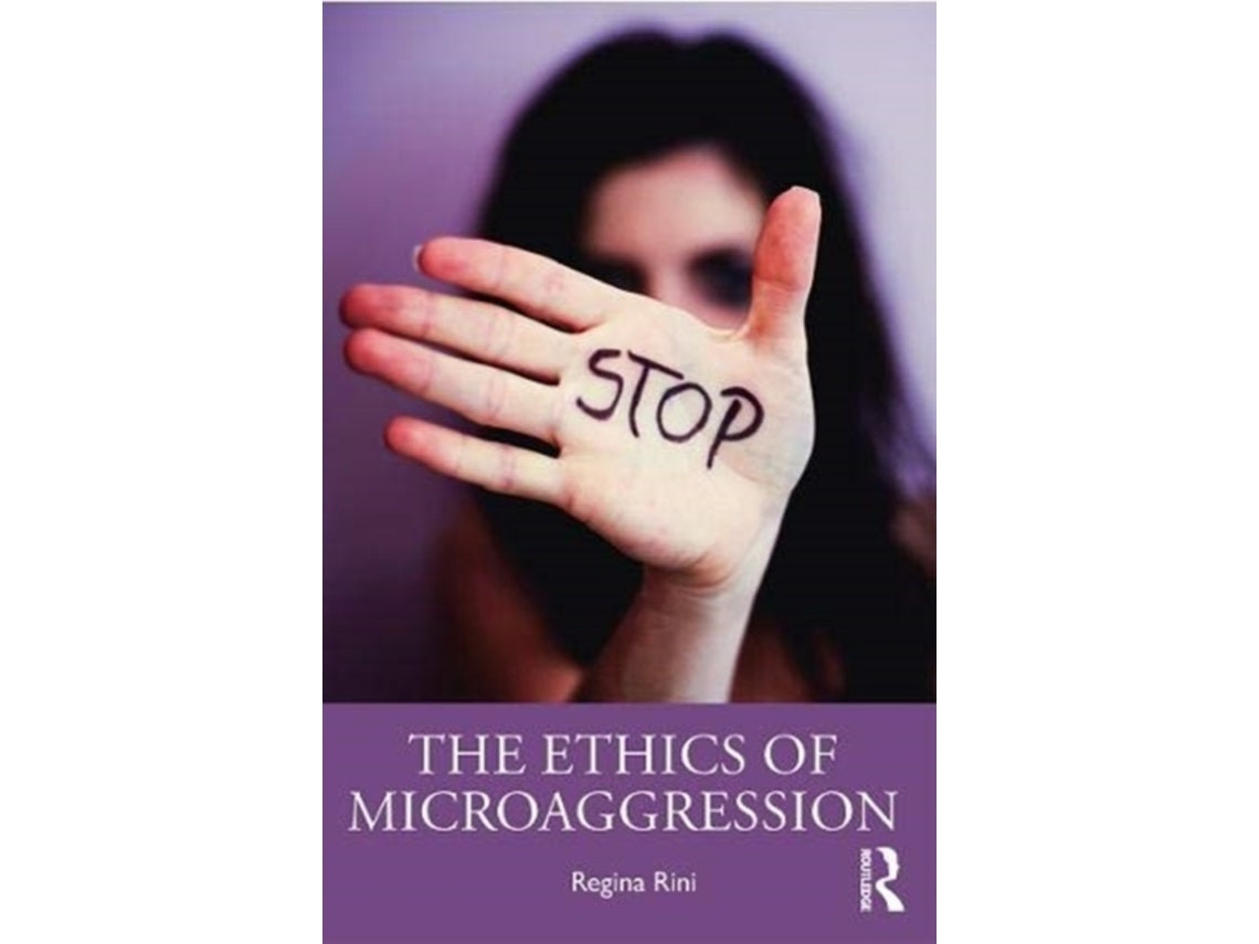 The Ethics of Microaggression de Rini Regina (Inglés)