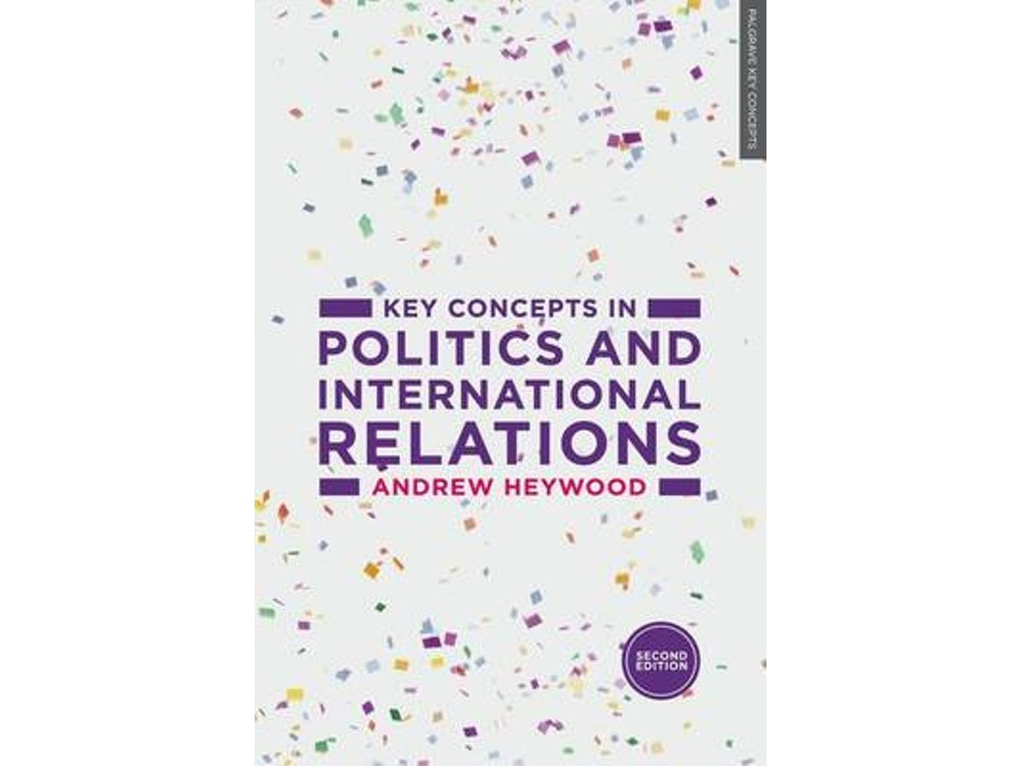 Key Concepts in Politics and International Relations by Andrew Heywood (English)