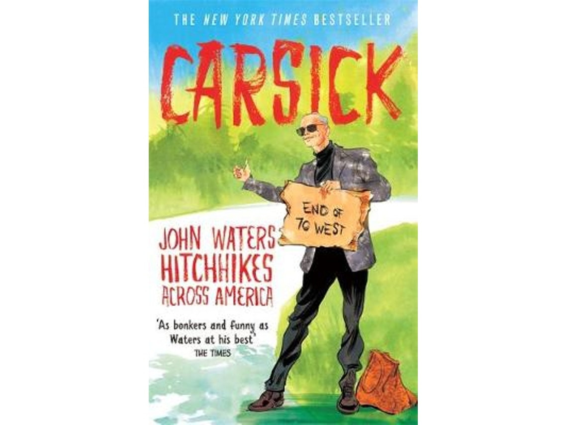 Carsick de John Waters (Inglés)
