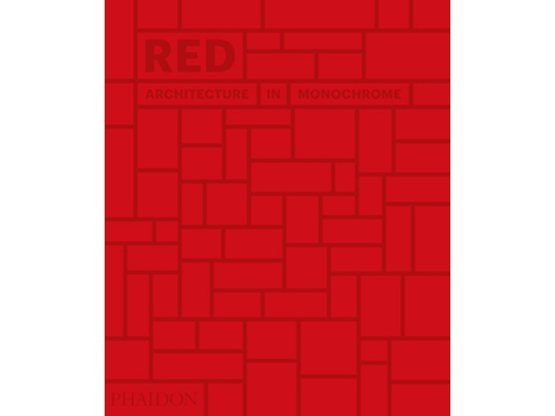 Red: Architecture in Monochrome de PAUL, STELLA (Inglés)