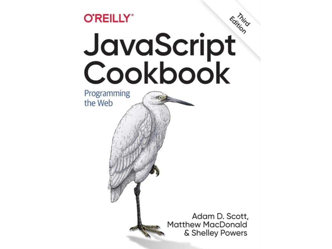 JavaScript Cookbook by Adam Scott, Matthew MacDonald and Shelley Powers (English)