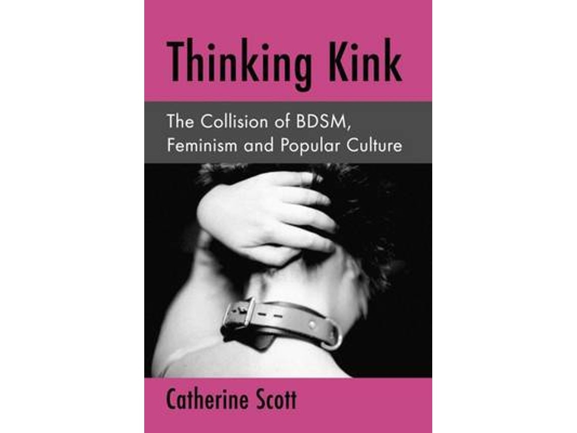 Thinking Kink de Catherine Scott (Inglés)
