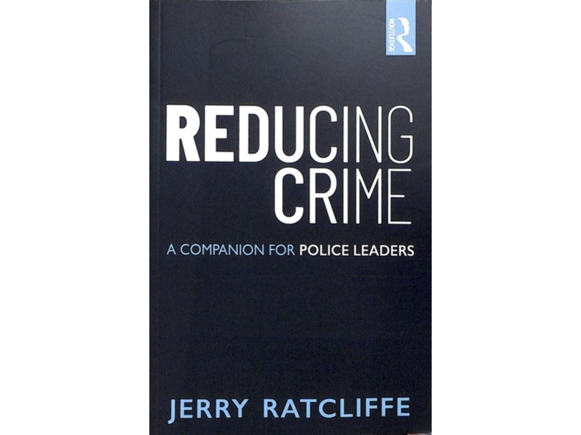 Reducing Crime de Jerry Ratcliffe (Inglés)