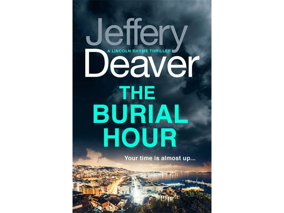 The Burial Hour de Jeffery Deaver (Inglés)