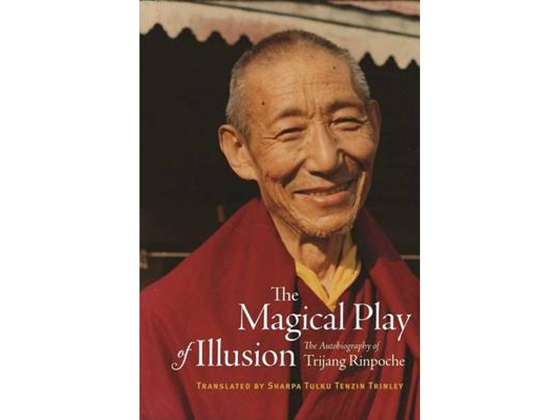 The Magical Play of Illusion de Trijang Rinpoche (Inglés)