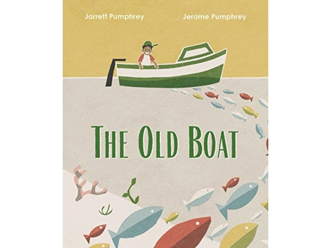 The Old Boat de Jarrett Pumphrey y Jerome Pumphrey (Inglés)