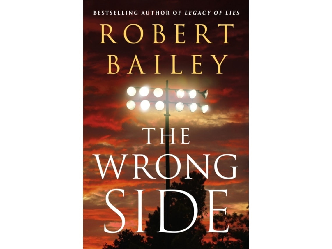 The Wrong Side de Robert Bailey (Inglés)