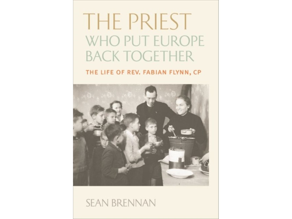 The priest who put Europe back together de Sean Brennan (Inglés)