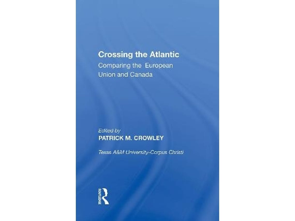 Crossing the Atlantic de Edited by Patrick M Crowley (Inglés)