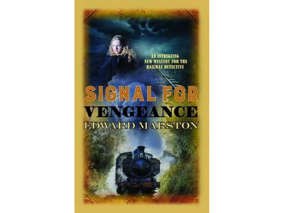 Signal for Vengeance de Edward Marston (Inglés)