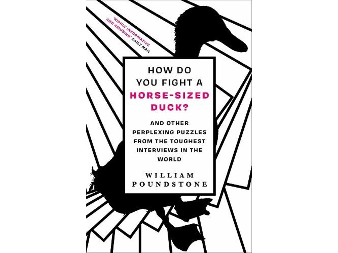 How Do You Fight a Horse-Sized Duck? de William Poundstone (Inglés)